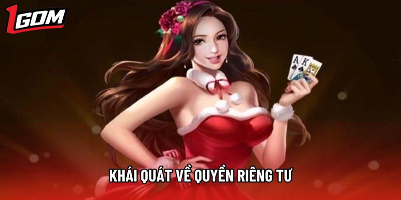 Khái quát về quyền riêng tư